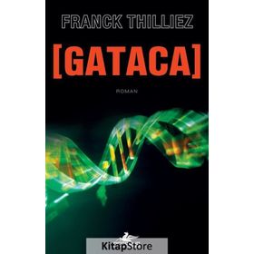 Gataca - Franck Thilliez