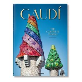 Gaudi - The Complete Works - Rainer Zerbst