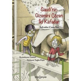Gaudinin Gizemini Çözen İki Kafadar-Yeni İnsan Yayınevi