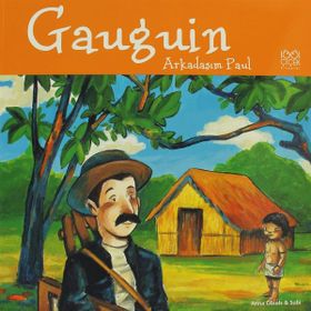 GAUGUIN ARKADAŞIM PAUL - ANNA OBIOLS