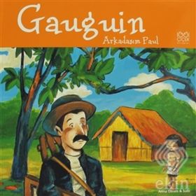 GAUGUIN ARKADAŞIM PAUL - ANNA OBIOLS