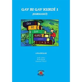 Gav Bi Gav Kurdi 1 - Kurmanci - Sadik Varlı Ramazan Turan İkram İşler