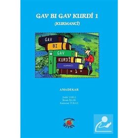 Gav Bi Gav Kurdi 1 - Kurmanci - Sadik Varlı Ramazan Turan İkram İşler
