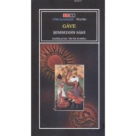 GAVE - ŞEMSEDDIN SAMI