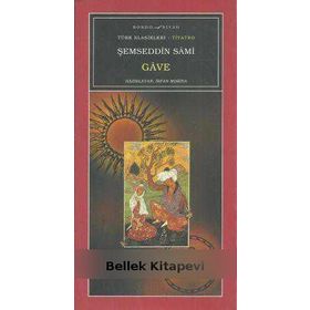 GAVE - ŞEMSEDDIN SAMI
