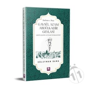 Gavsül Azam Abdülkadir Geylani - Süleyman Dama