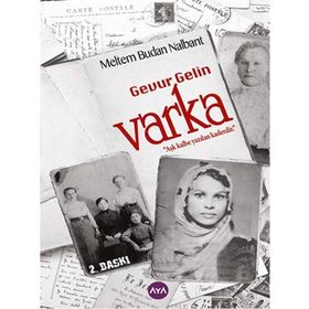 Gavur Gelin Varka - Meltem Budan Nalbant