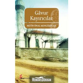 GAVUR KAYIRICILAR - METIN ÖNAL MENGÜŞOĞLU
