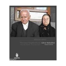 GAVUR MAHALLESI - KALANLAR- GELENLER - MÜJGAN ARPAT