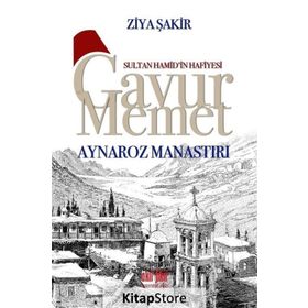 Gavur Memet - Ziya Şakir
