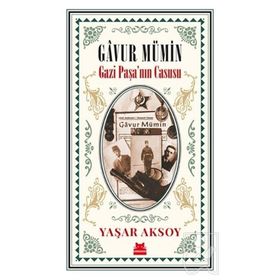 Gavur Mümin Gazi Paşa'nın Casusu - Yaşar Aksoy