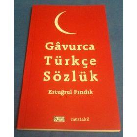 Gavurca-Türkçe Sözlük - M. Ertuğrul Fındık