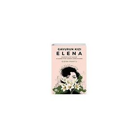 Gavurun Kızı Elena - Elena Mantu