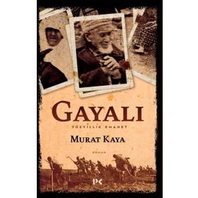 Gayalı - Yüzyıllık Emanet - Murat Kaya