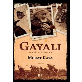 Gayalı - Yüzyıllık Emanet - Murat Kaya