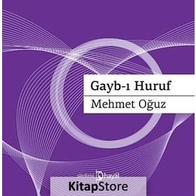 GAYB-I HURUF - MEHMET OĞUZ