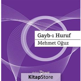 GAYB-I HURUF - MEHMET OĞUZ