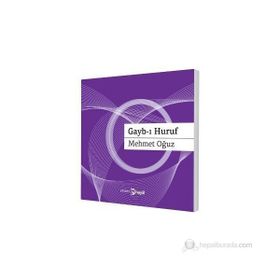 GAYB-I HURUF - MEHMET OĞUZ