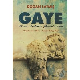 GAYE - DOĞAN SATMIŞ