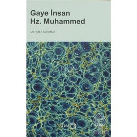 Gaye İnsan Hz. Muhammed - Mehmet Sürmeli