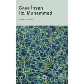 Gaye İnsan Hz. Muhammed - Mehmet Sürmeli