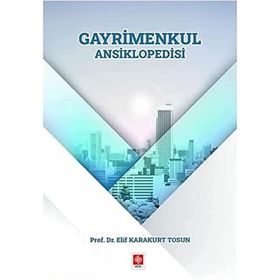 Gayrimenkul Ansiklopedisi - Elif Karakurt Tosun