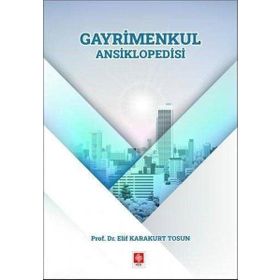 Gayrimenkul Ansiklopedisi - Elif Karakurt Tosun