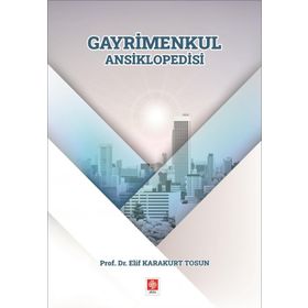 Gayrimenkul Ansiklopedisi - Elif Karakurt Tosun