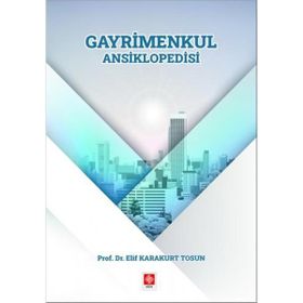 Gayrimenkul Ansiklopedisi - Elif Karakurt Tosun