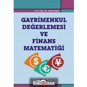 GAYRIMENKUL DEĞERLEMESİ VE FINANS MATEMATİĞİ - HASAN BAKIR
