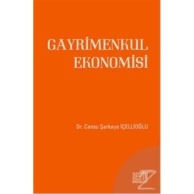 Gayrimenkul Ekonomisi - Cansu Şarkaya İçellioğlu