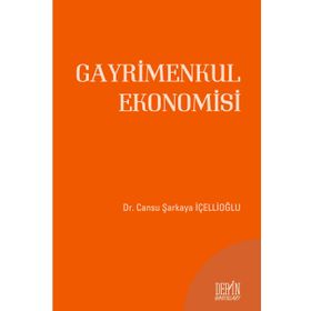 Gayrimenkul Ekonomisi - Cansu Şarkaya İçellioğlu