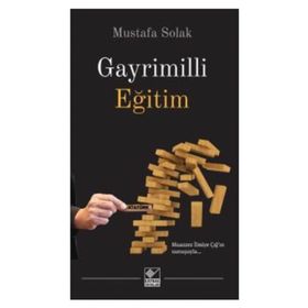 Gayrimilli Eğitim - Mustafa Solak