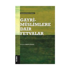 Gayrimüslimlere Dair Fetvalar - Pehlul Düzenli