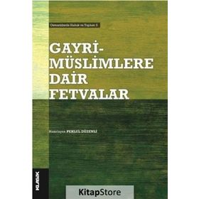 Gayrimüslimlere Dair Fetvalar - Pehlul Düzenli