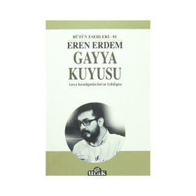 Gayya Kuyusu - Eren Erdem