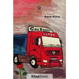 Gaz Kesmez - Adnan Uçkun