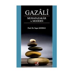 Gazali - Muhafazakar Ve Modern - Yaşar Aydınlı