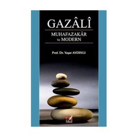 Gazali - Muhafazakar Ve Modern - Yaşar Aydınlı