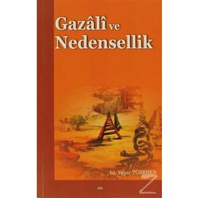 GAZALI VE NEDENSELLIK - YAŞAR TÜRKBEN