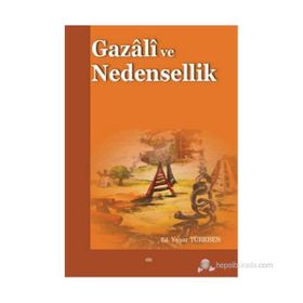 GAZALI VE NEDENSELLIK - YAŞAR TÜRKBEN