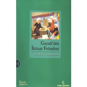 GAZALI'NIN İKTİSAT FELSEFESI - SABRI ORMAN