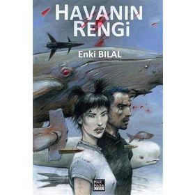 Gazap Fırtınası Üçlemesi 3 - Havanın Rengi - Enki Bilal