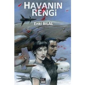 Gazap Fırtınası Üçlemesi 3 - Havanın Rengi - Enki Bilal