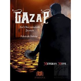 Gazap Sol Omzumdaki Şeytan - Metehan Mete - Parana Yayınları