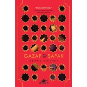 Gazap ve Şafak - Renee Ahdieh