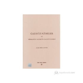 Gazavat-Nameler ve Mihaloğlu Ali Bey’in Gazavat-Namesi - Agah Sırrı Levend