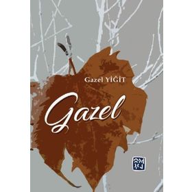 Gazel - Gazel Yiğit