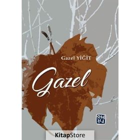 Gazel - Gazel Yiğit