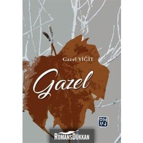 Gazel - Gazel Yiğit